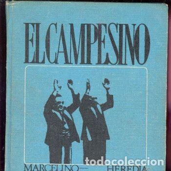 Libros de segunda mano: El campesino su vida y hechos Marcelino Heredia Ediciones Rodegar 1964 [PEIFER]