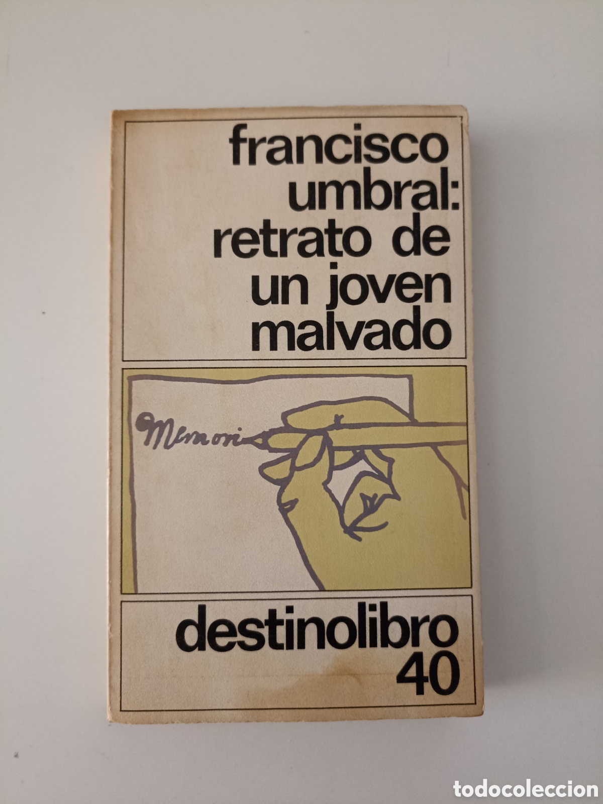 Livros em segunda m&atilde;o: Francisco Umbral - Retrato de un joven malvado (Destino, 1977)