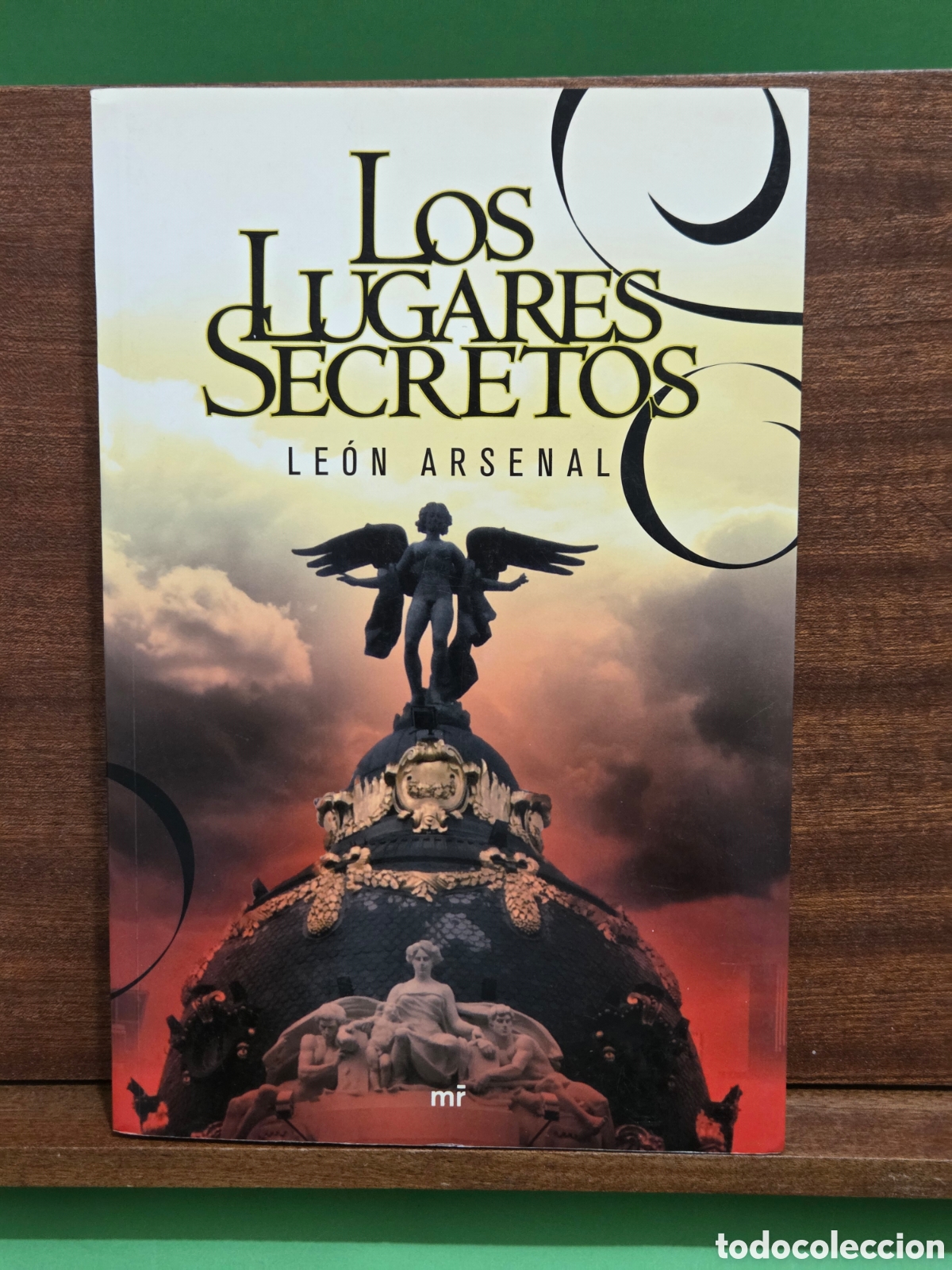 Libros de segunda mano: &rdquo;&rdquo;LOS LUGARES SECRETOS&rdquo;&rdquo;...LE&Oacute;N ARSENAL..MARTINEZ ROCA...2009...