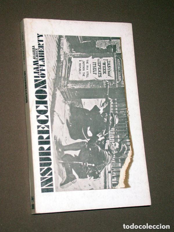 Libros de segunda mano: INSURRECCI&Oacute;N. Liam O&rsquo;FLAHERTY. Traduce Lucrecia Moreno de S&aacute;enz. Bolsillo 390. Alianza, 1972 +++