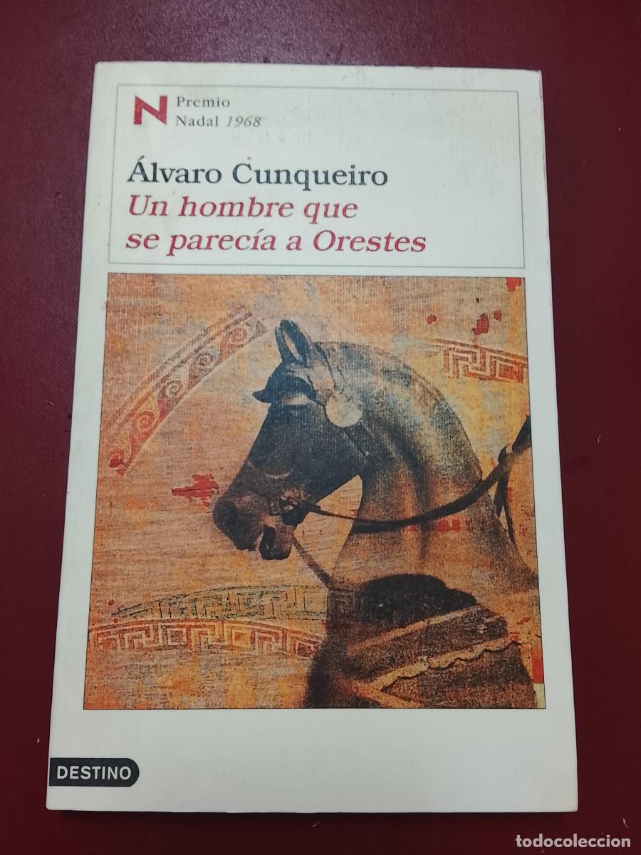 Livros em segunda m&atilde;o: &Aacute;lvaro Cunqueiro: Un hombre que se parec&iacute;a a Orestes (Ediciones Destino. 2004)
