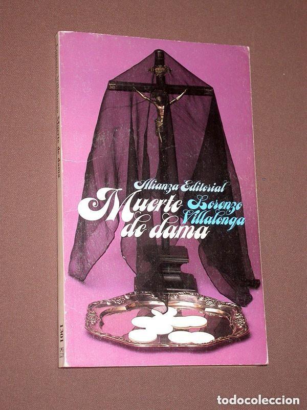 Livros em segunda m&atilde;o: MUERTE DE DAMA. Lorenzo VILLALONGA. Traduce Jaume Vidal Alcover. Alianza, 1988. VER +++