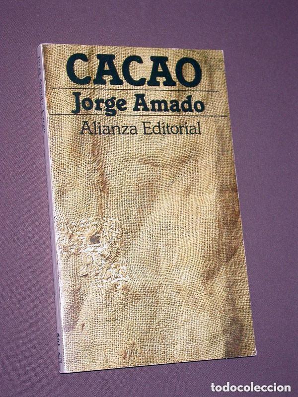 Gebrauchte B&uuml;cher: CACAO. Jorge AMADO. Traduce Estela Dos Santos. Bolsillo N&ordm; 861. Alianza, 1981, 2&ordf; edici&oacute;n. +++