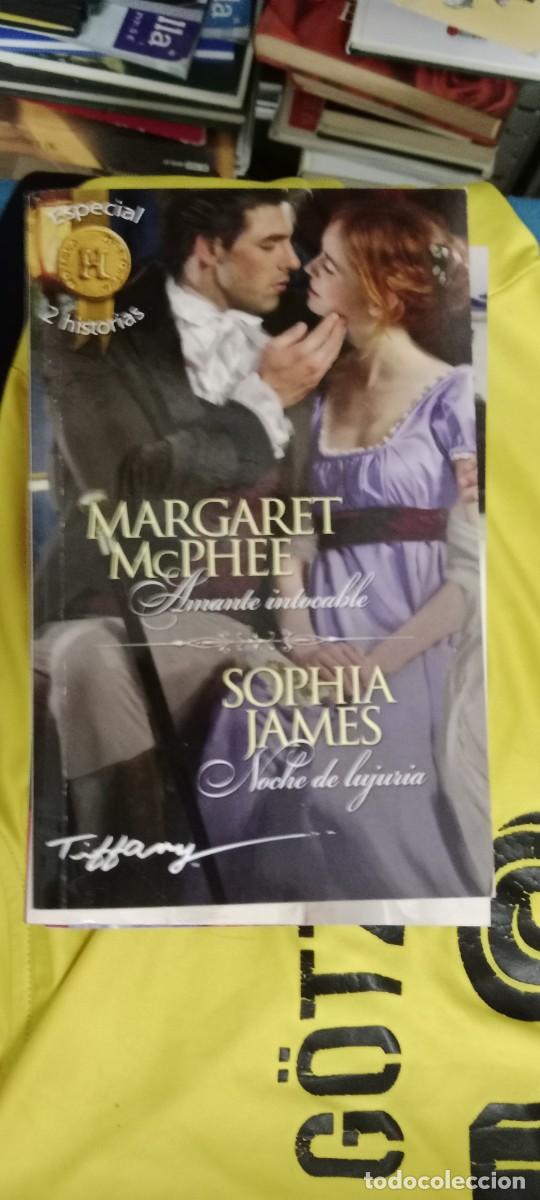 Libros de segunda mano: AMANTE INTOCABLE NOCHE DE LUJURIA MARGARET MCPHEE SOPHIA JAMES LIBRO GG-FCB
