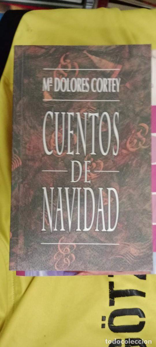 Libros de segunda mano: CUENTOS DE NAVIDAD - DOLORES CORTEY LIBRO GG-FCB
