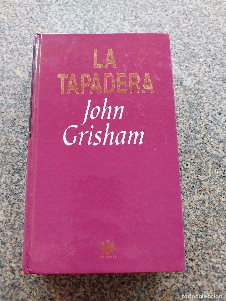 Libros de segunda mano: LA TAPADERA -- JOHN GRISHAM -- RBA --