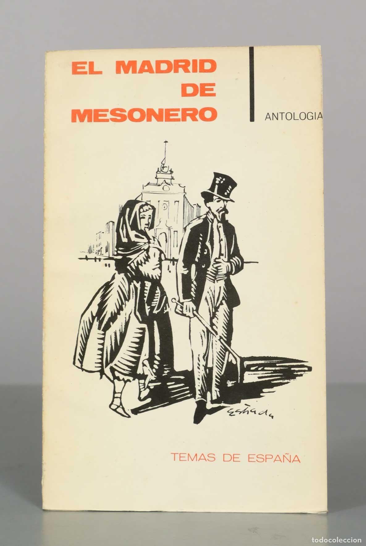 Gebrauchte B&uuml;cher: El Madrid de Mesonero (Antolog&iacute;a) - Ram&oacute;n de Mesonero Romanos - Editorial Taurus
