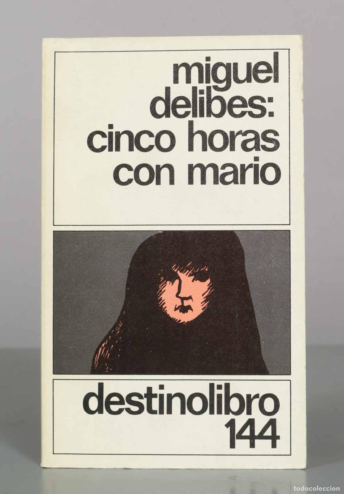 Gebrauchte B&uuml;cher: Cinco horas con Mario - Miguel Delibes - Ediciones Destino
