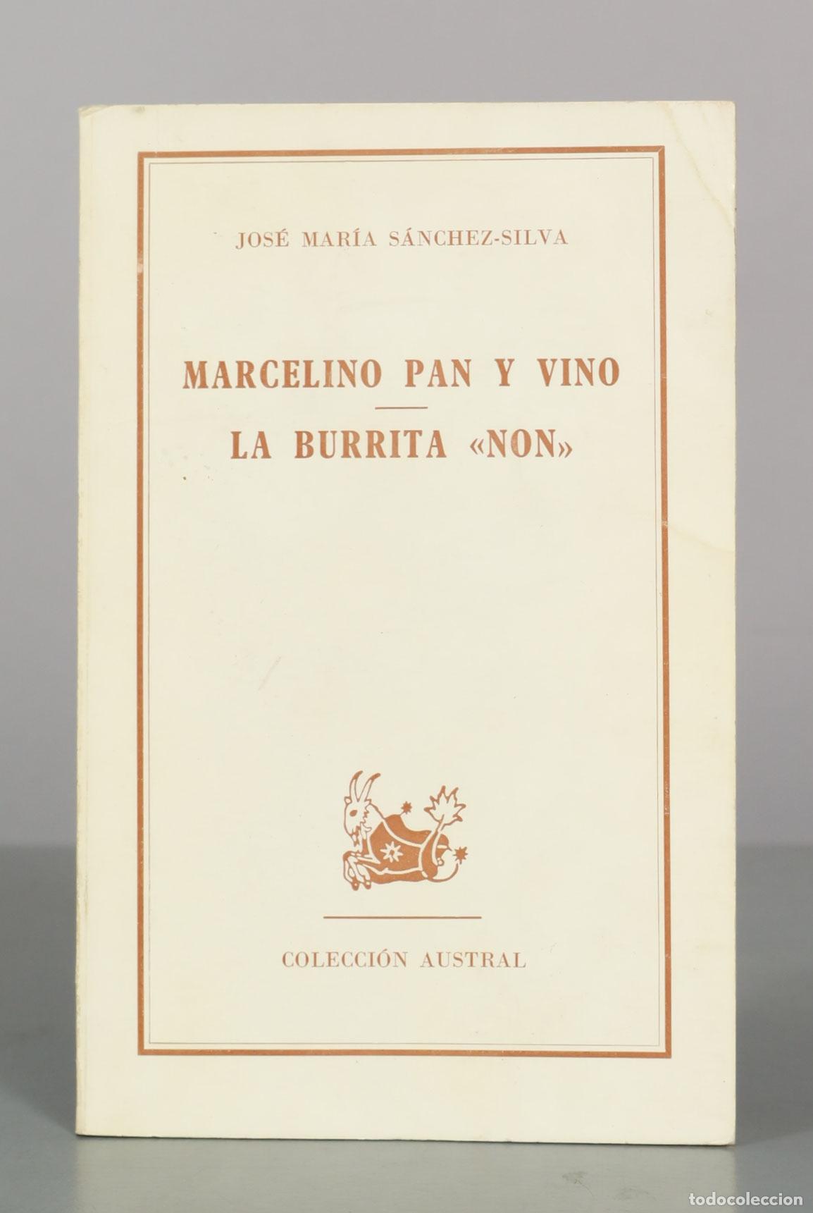 Gebrauchte B&uuml;cher: Marcelino pan y vino / La burrita &laquo;Non&raquo; - Jos&eacute; Mar&iacute;a S&aacute;nchez-Silva - Colecci&oacute;n Austral