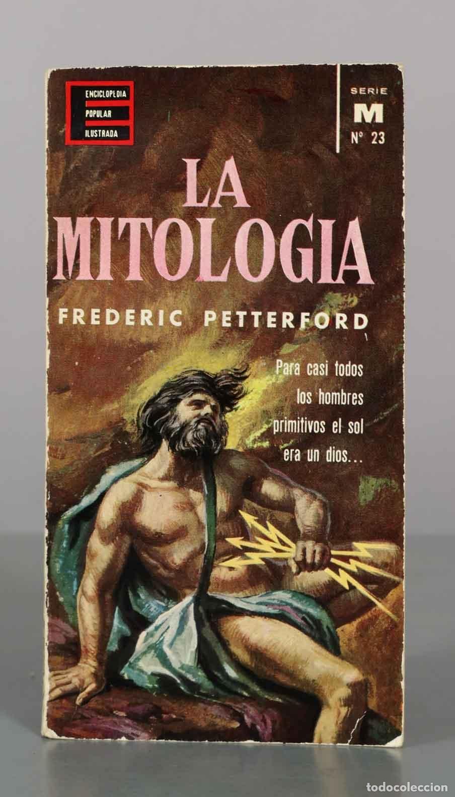 Gebrauchte B&uuml;cher: La Mitolog&iacute;a - Frederic Petterford - Ediciones G.P.