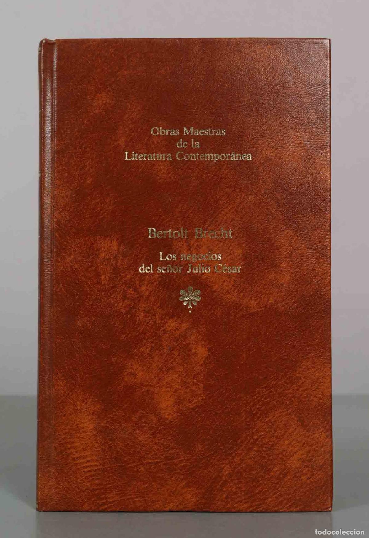 Gebrauchte B&uuml;cher: Los negocios del se&ntilde;or Julio C&eacute;sar - Bertolt Brecht - Seix Barral