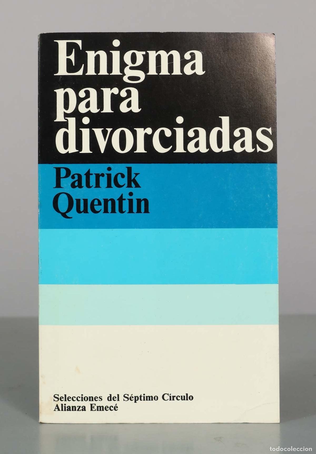 Gebrauchte B&uuml;cher: Enigma para divorciadas - Patrick Quentin - Alianza Emec&eacute;