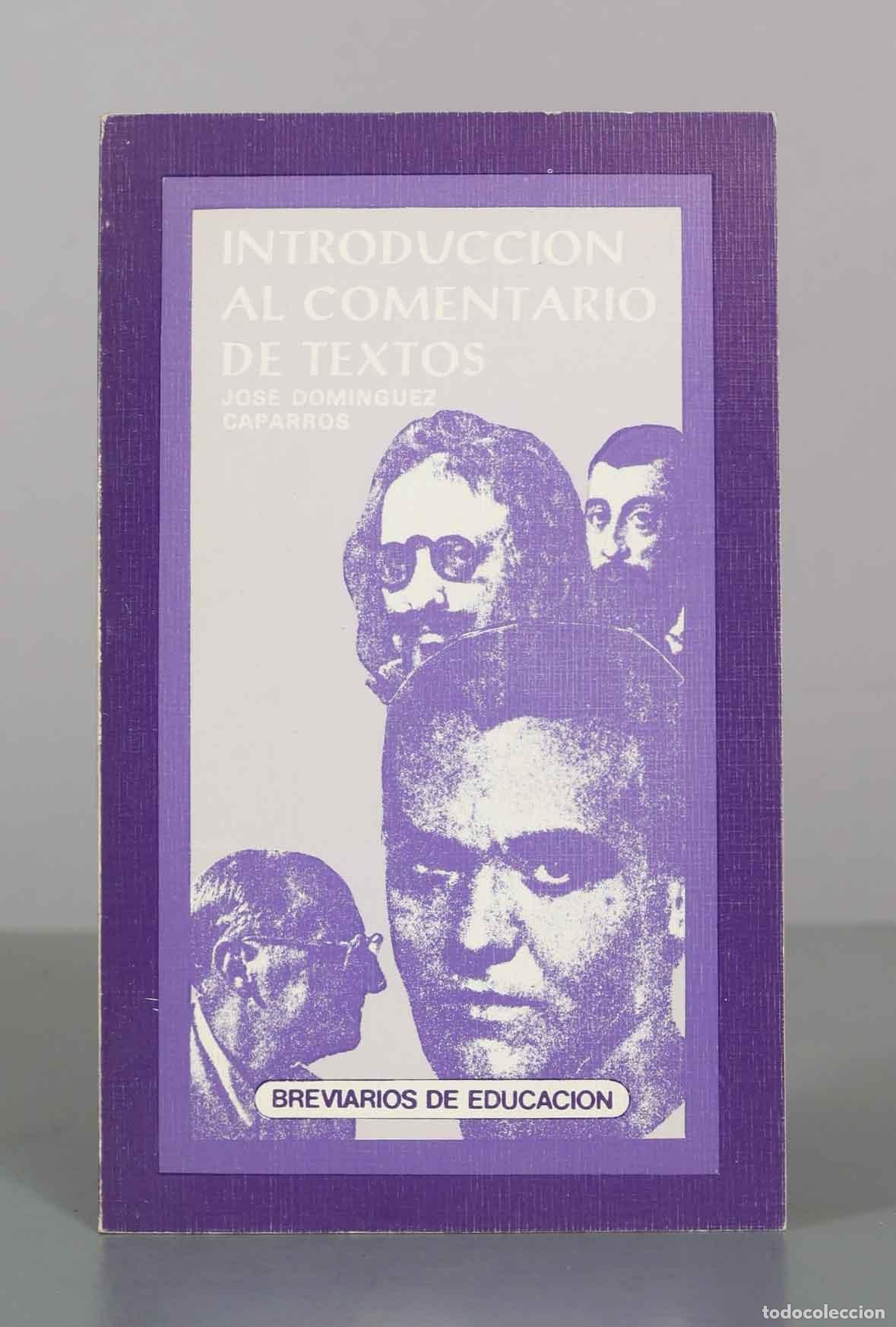 Gebrauchte B&uuml;cher: Introducci&oacute;n al comentario de textos - Jos&eacute; Dom&iacute;nguez Caparr&oacute;s - Ministerio de Educaci&oacute;n y Ciencia