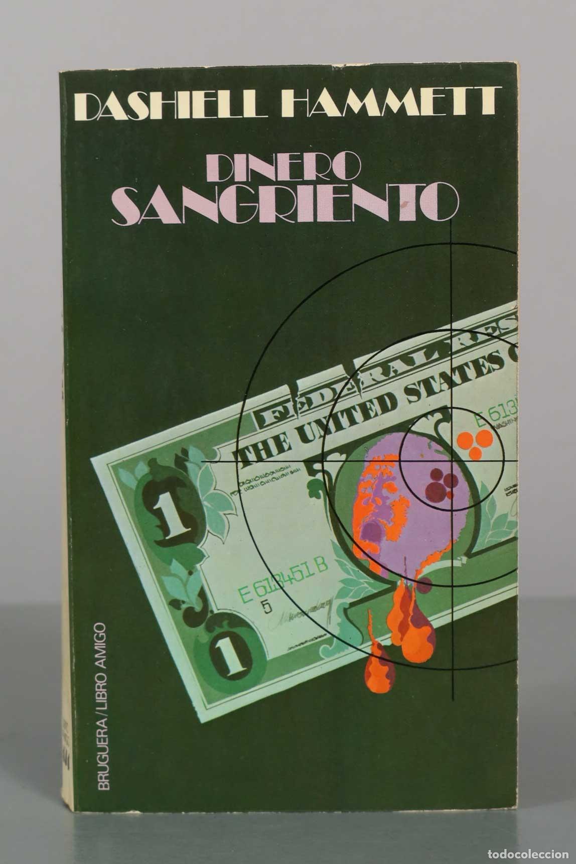 Libros de segunda mano: Dinero sangriento - Dashiell Hammett - Editorial Bruguera