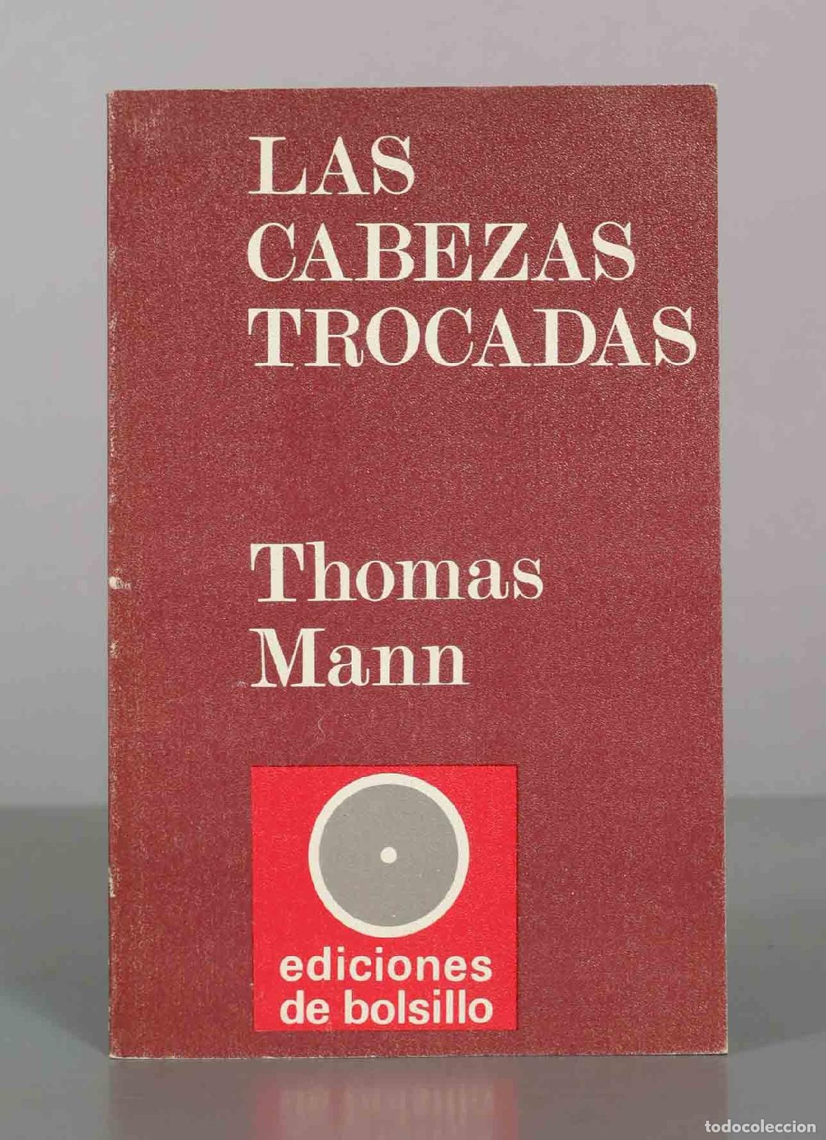 Libros de segunda mano: Las cabezas trocadas - Thomas Mann