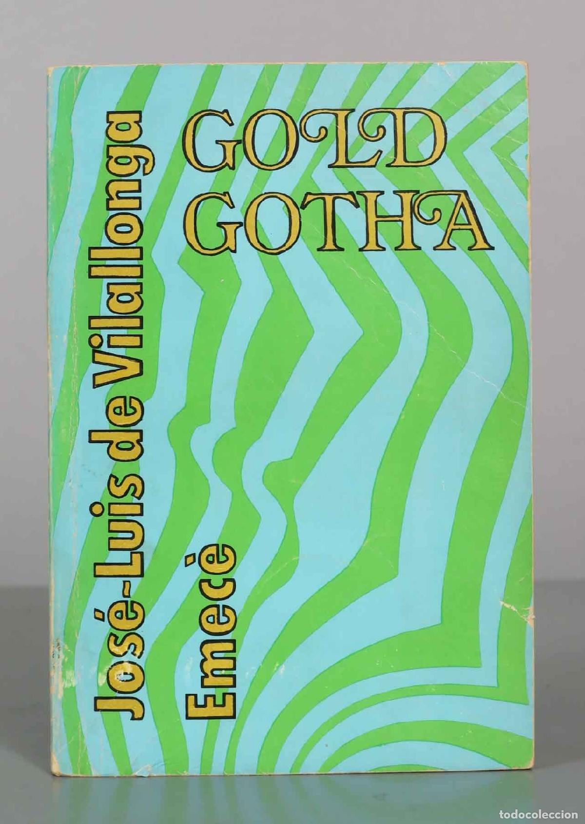 Libros de segunda mano: GOTHA GOLD Jos&eacute; Luis de Vilallonga - EMECE