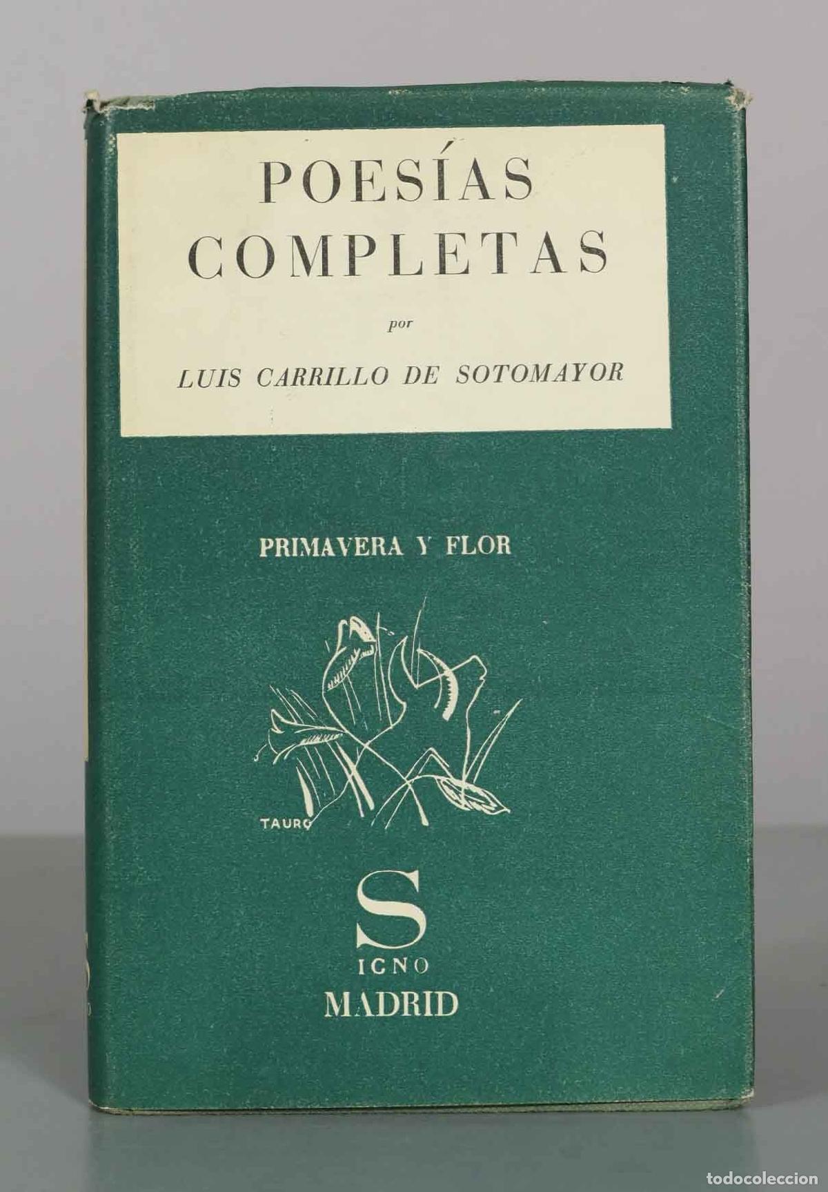 Libros de segunda mano: POES&Iacute;AS COMPLETAS LUIS CARRILLO DE SOTOMAYOR