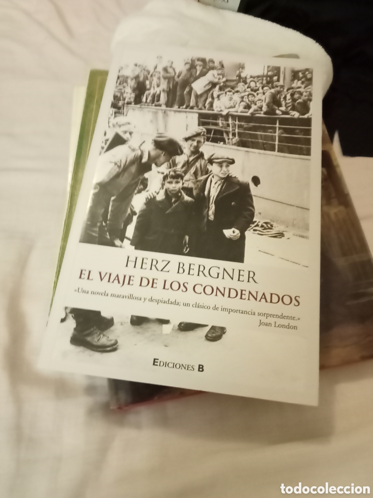 Libros de segunda mano: Herz Bergner el viaje de los condenados. Ediciones B 2010
