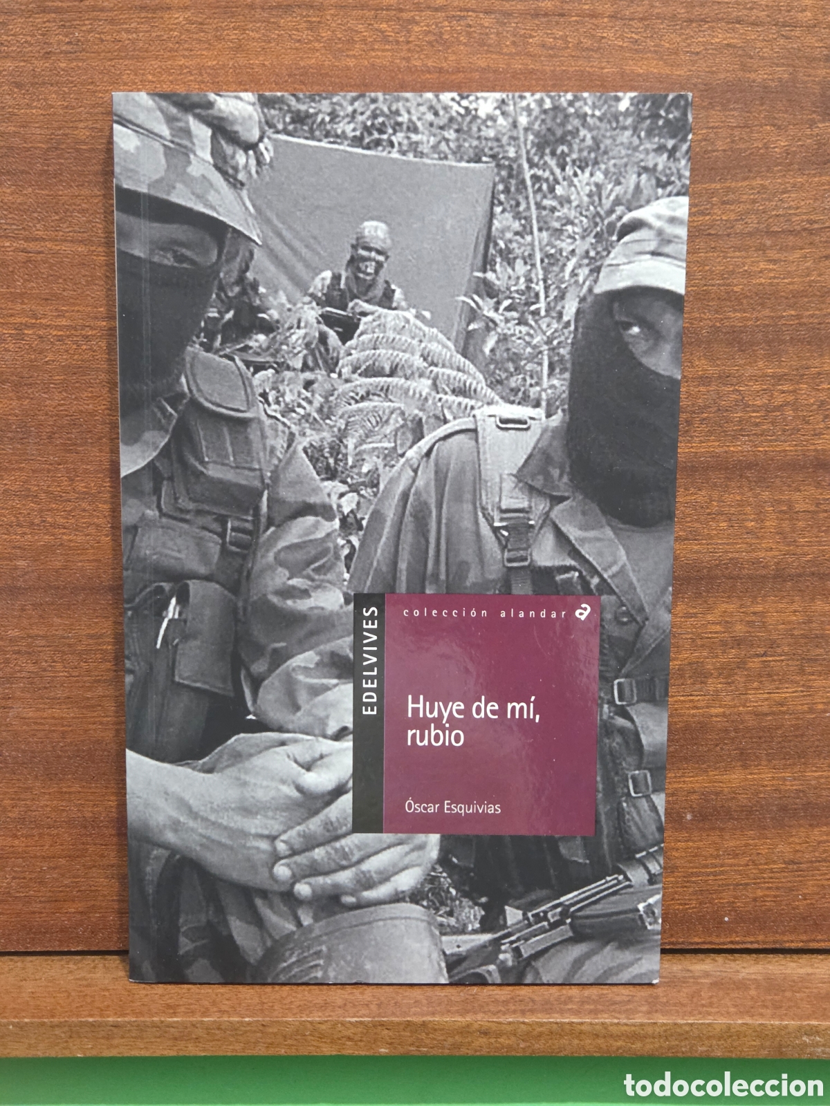 Libros de segunda mano: OSCAR ESQUIVIAS...&rdquo;&rdquo;HUYE DE MI RUBIO&rdquo;&rdquo;...EDELVIVES...2003...