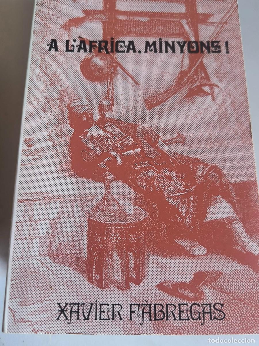 Libros de segunda mano: A L&Agrave;GRICA. MINYONS! XAVIER FABREGAS EDITORIAL MOLL BIBLIOTECA RAIXA