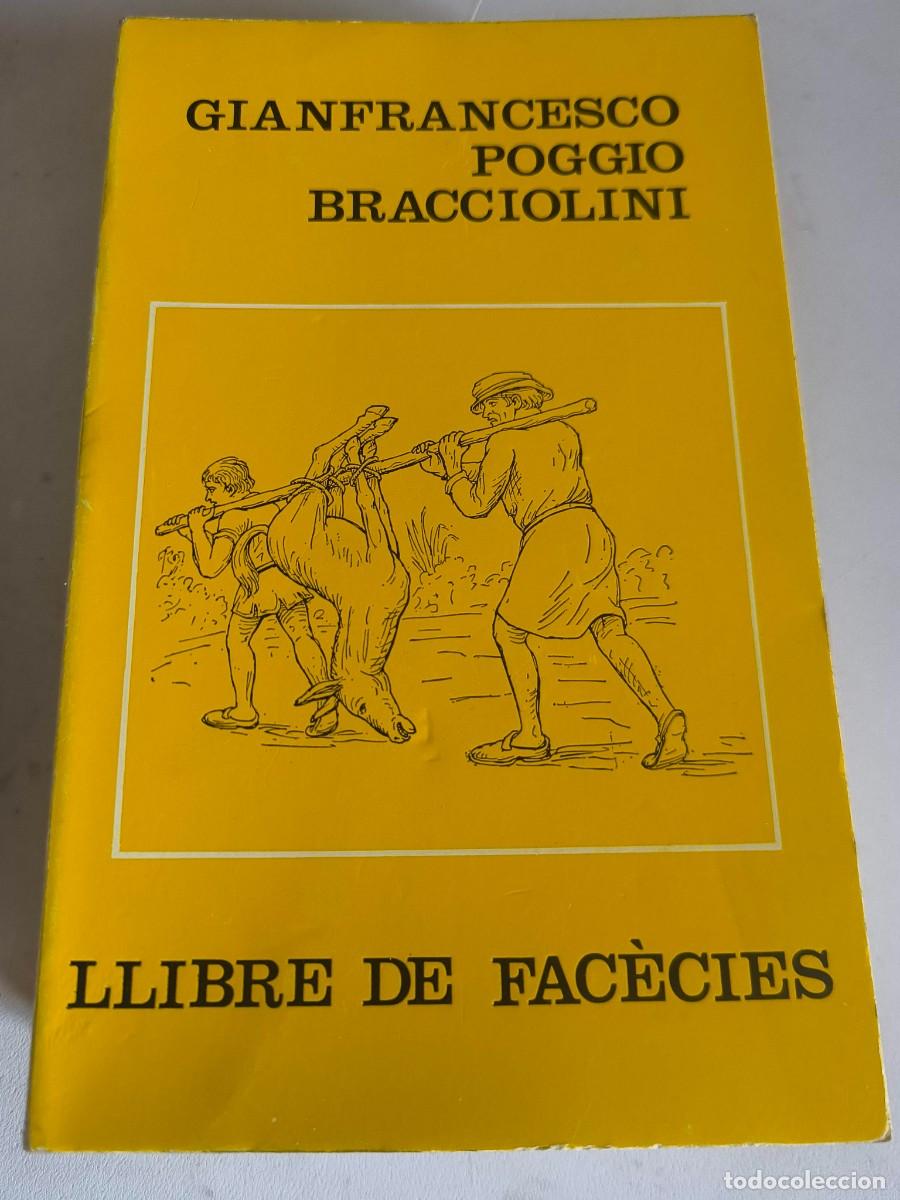 Libros de segunda mano: LLIBRE DE FACECIES GINAFRANCESCO POGGIO EDITORIAL MOLL BIBLIOTECA RAIXA