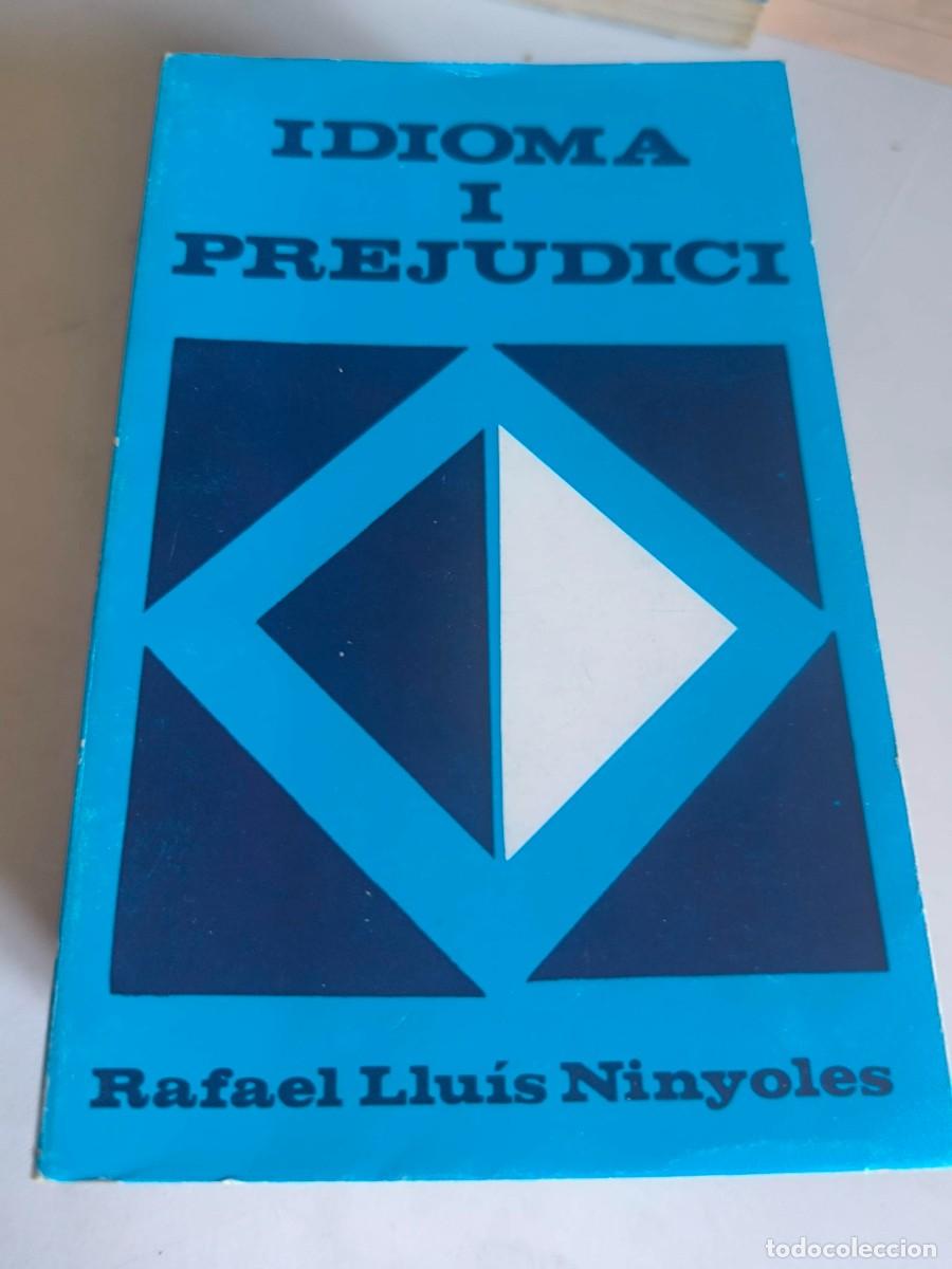 Libros de segunda mano: IDIOMA I PREJUDICI RAFAEL LLUIS NINYOLES EDITORIAL MOLL BIBLIOTECA RAIXA