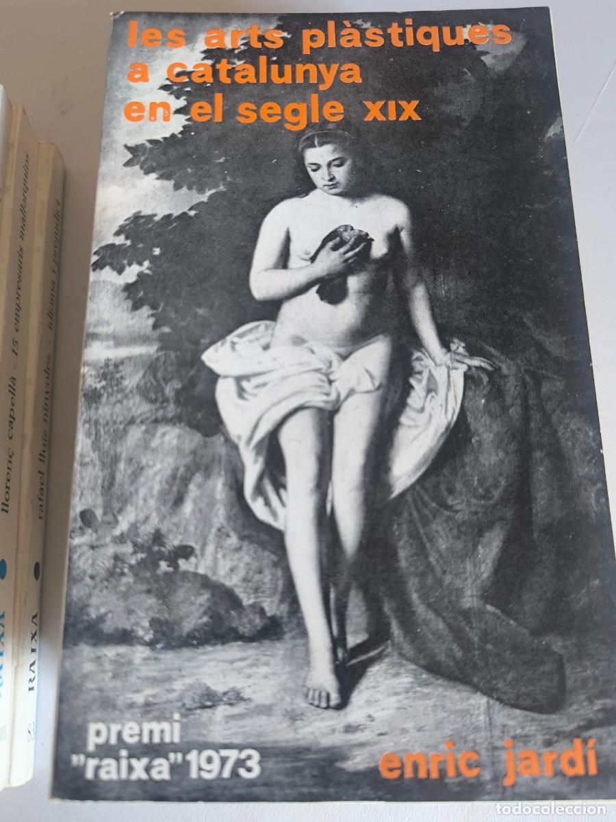 Libros de segunda mano: LES ARTS PLASTIQUES A CATALUNYA EN EL SEGLE XIX ENRIC JARDI BIBLIOTECA RAIXA