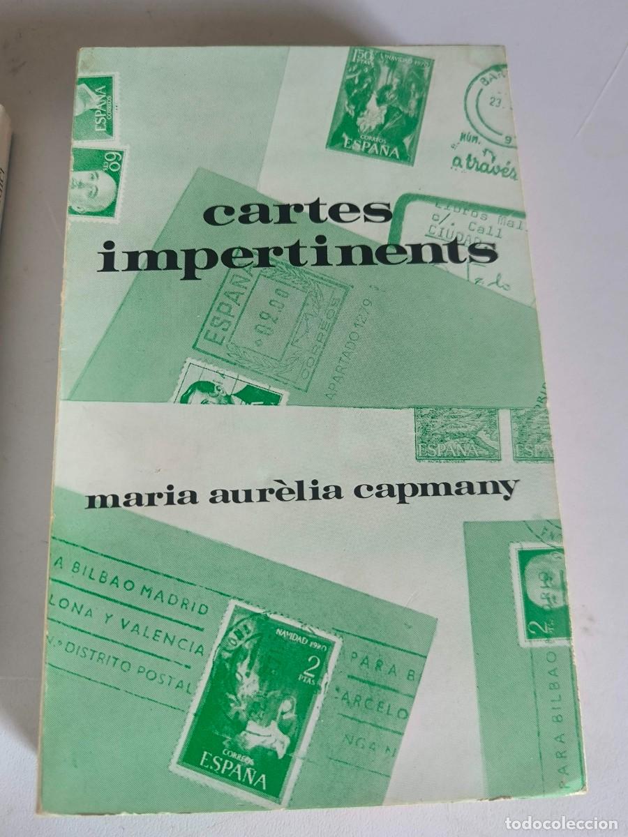 Libros de segunda mano: CARTES IMPERTINENTS MARIA AURELIA CAPMANY