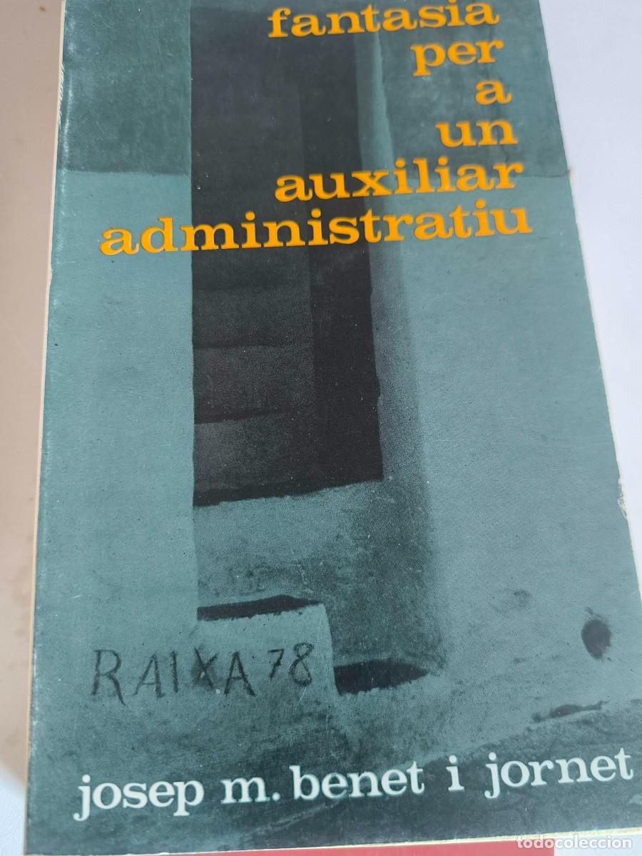 Libri di seconda mano: FANTASIA PER A UN AUXILIAR ADMINISTRATIU JOSPE M. BENET I JORNET