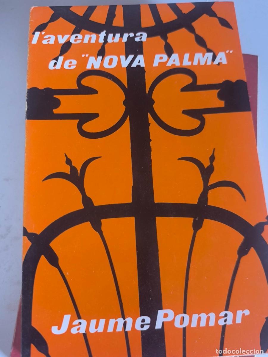 Libri di seconda mano: L'AVENTURA DE NOVA PALMA JAUME POMAR