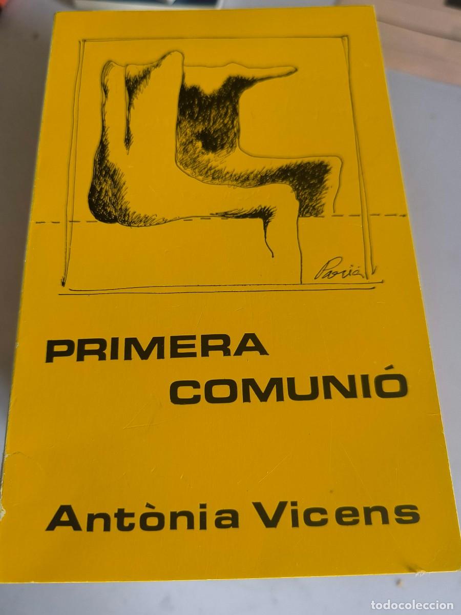 Libri di seconda mano: PRIMERA COMUNI&Oacute; ANTONIA VICENS