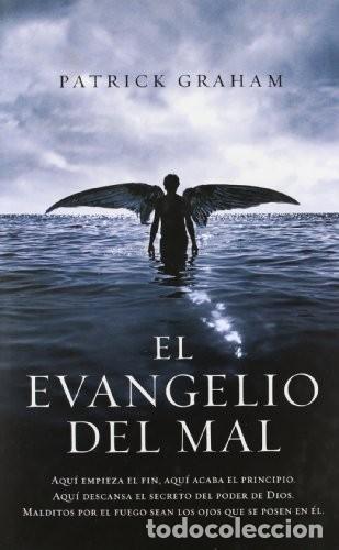 Libros de segunda mano: El Evangelio del mal. Patrick Graham. 1&ordf; edici&oacute;n