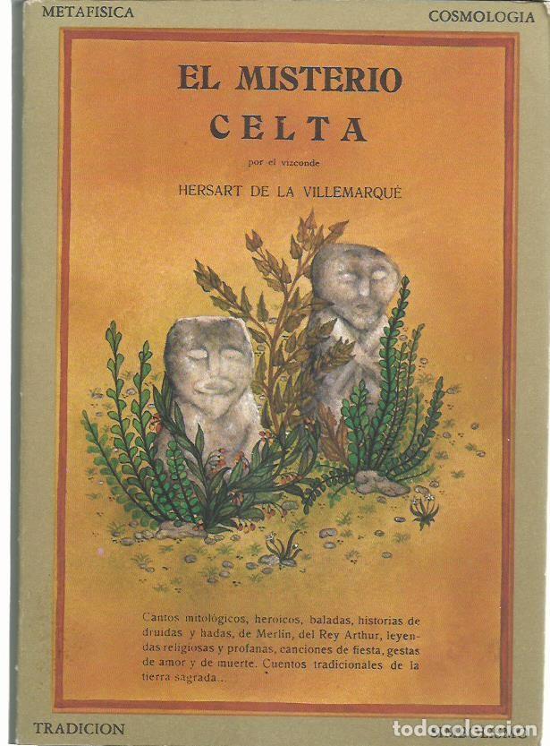 Libri di seconda mano: EL MISTERIO CELTA (Barzaz Breiz). Relatos populares de Breta&ntilde;a. Edici&oacute;n de HERSART DE LA VILLEMARQU&Eacute;