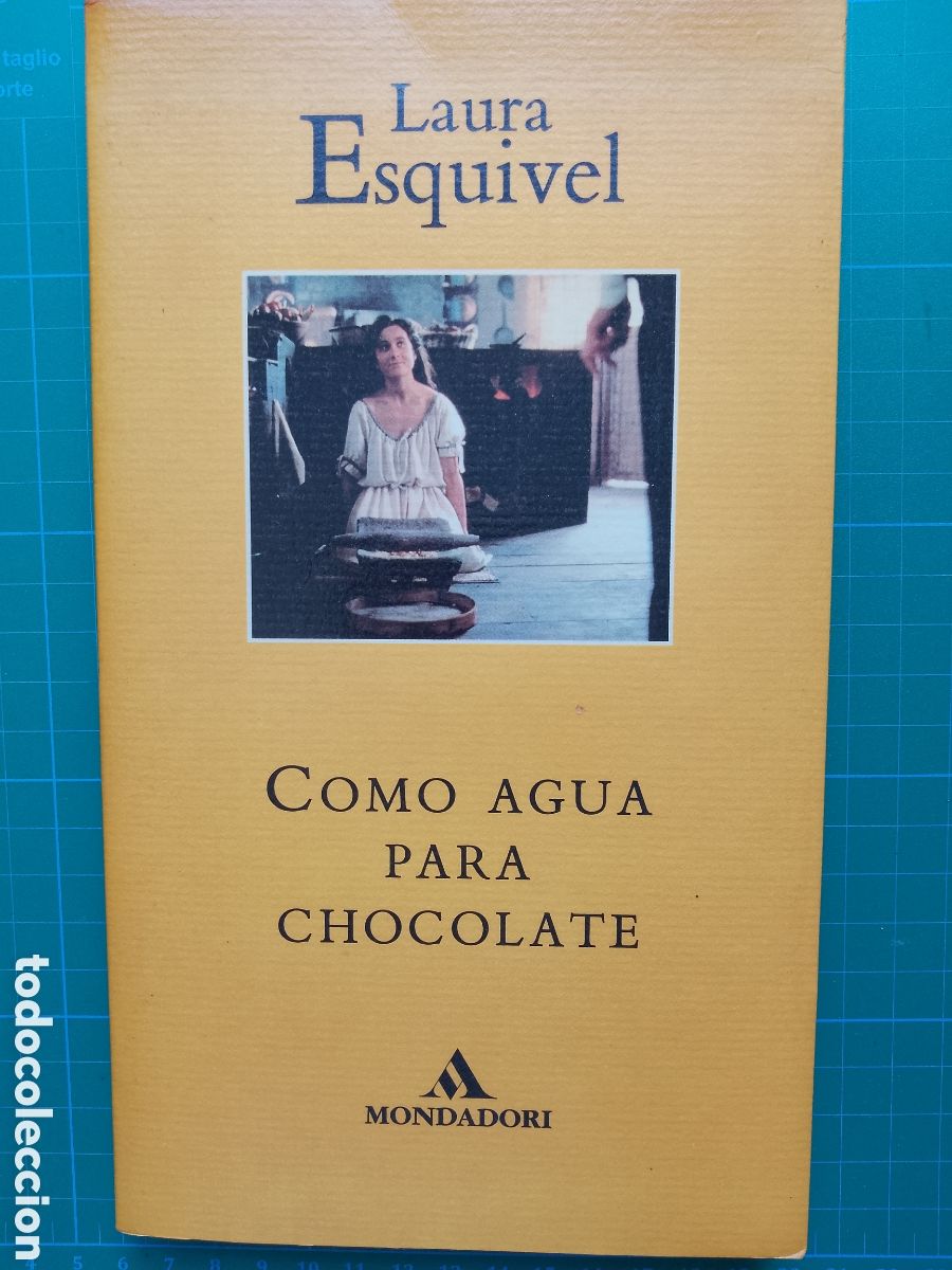 Libros de segunda mano: COMO AGUA PARA CHOCOLATE (LAURA ESQUIVEL) MONDADORI
