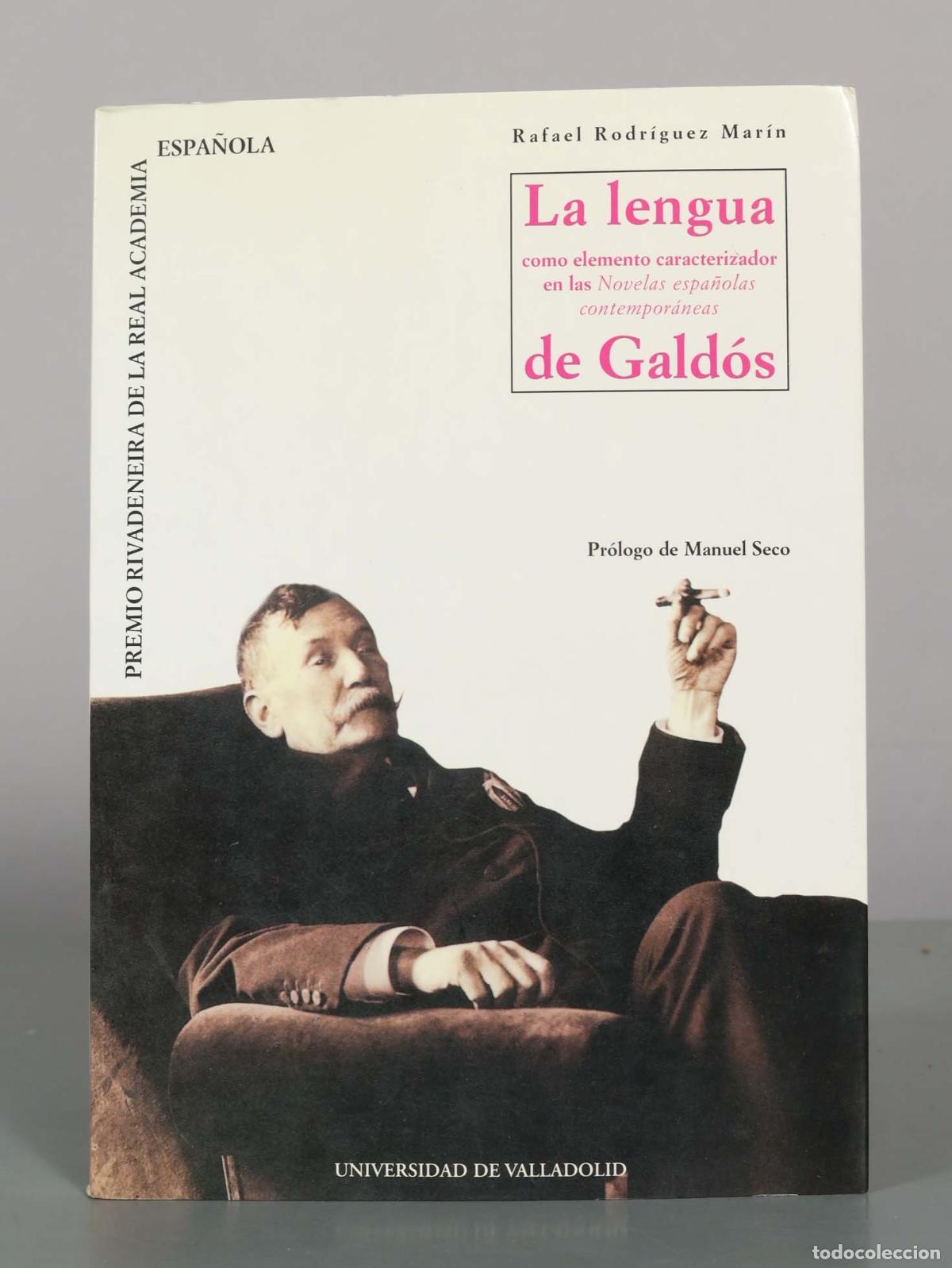 Libros de segunda mano: La lengua como elemento caracterizador en las novelas espa&ntilde;olas contempor&aacute;neas de Gald&oacute;s - Rafael Ro