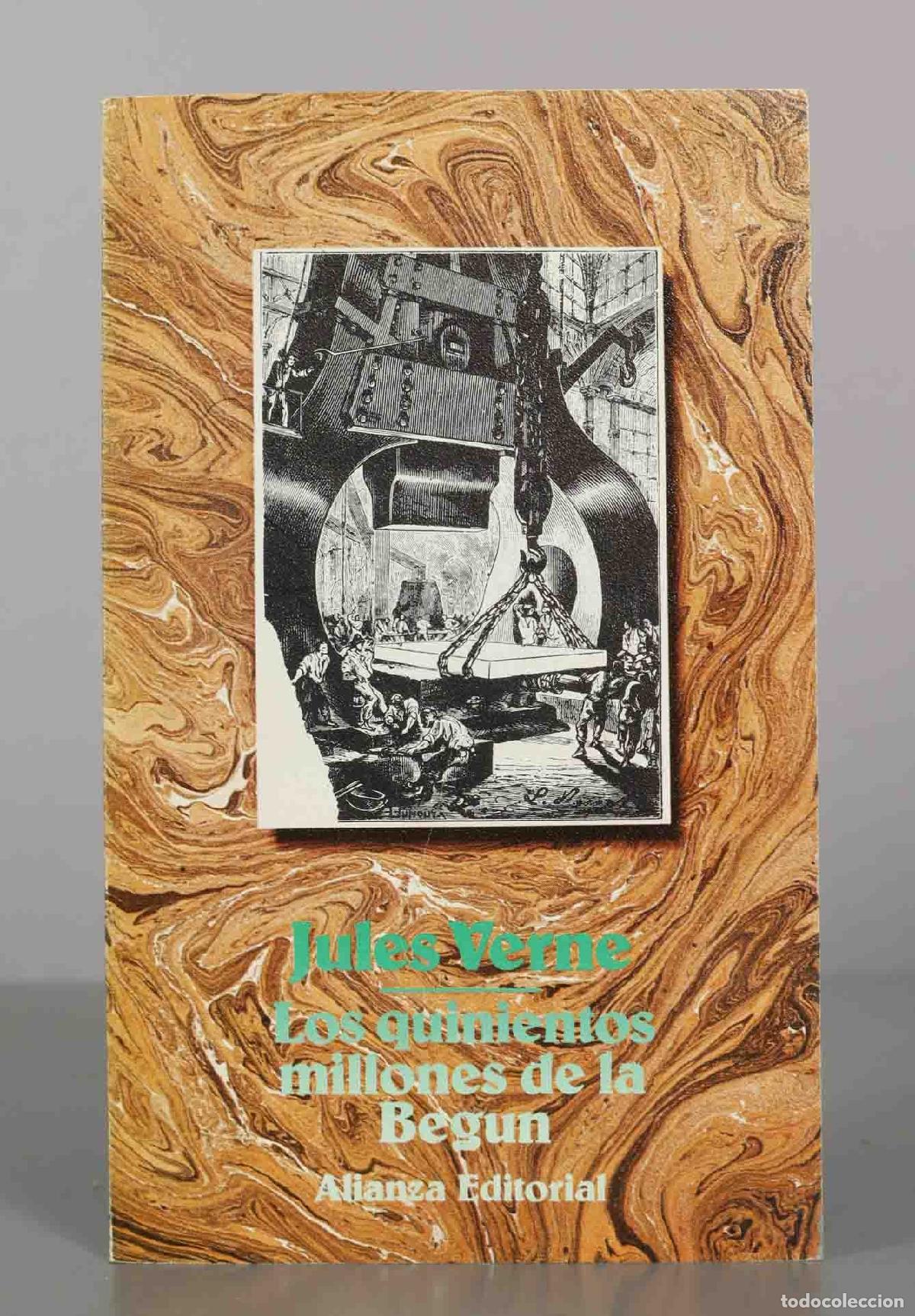 Libros de segunda mano: Los quinientos millones de la Begun - Julio Verne - Alianza Editorial