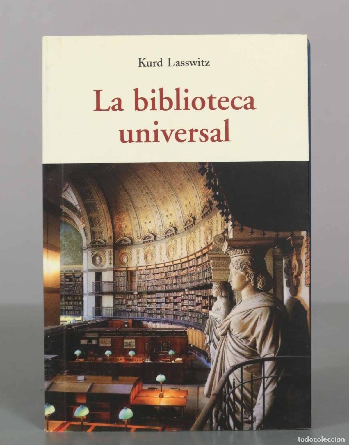 Libros de segunda mano: La biblioteca universal - Kurd Lasswitz - Ola&ntilde;eta