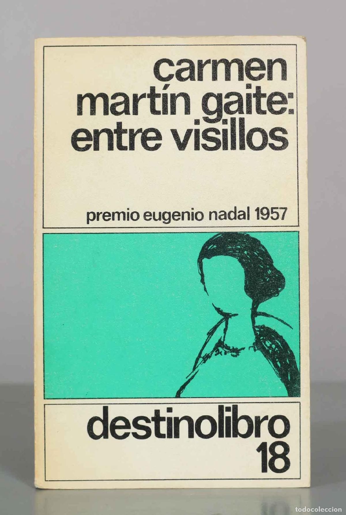 Gebrauchte B&uuml;cher: Entre visillos - Carmen Mart&iacute;n Gaite - Editorial Destino