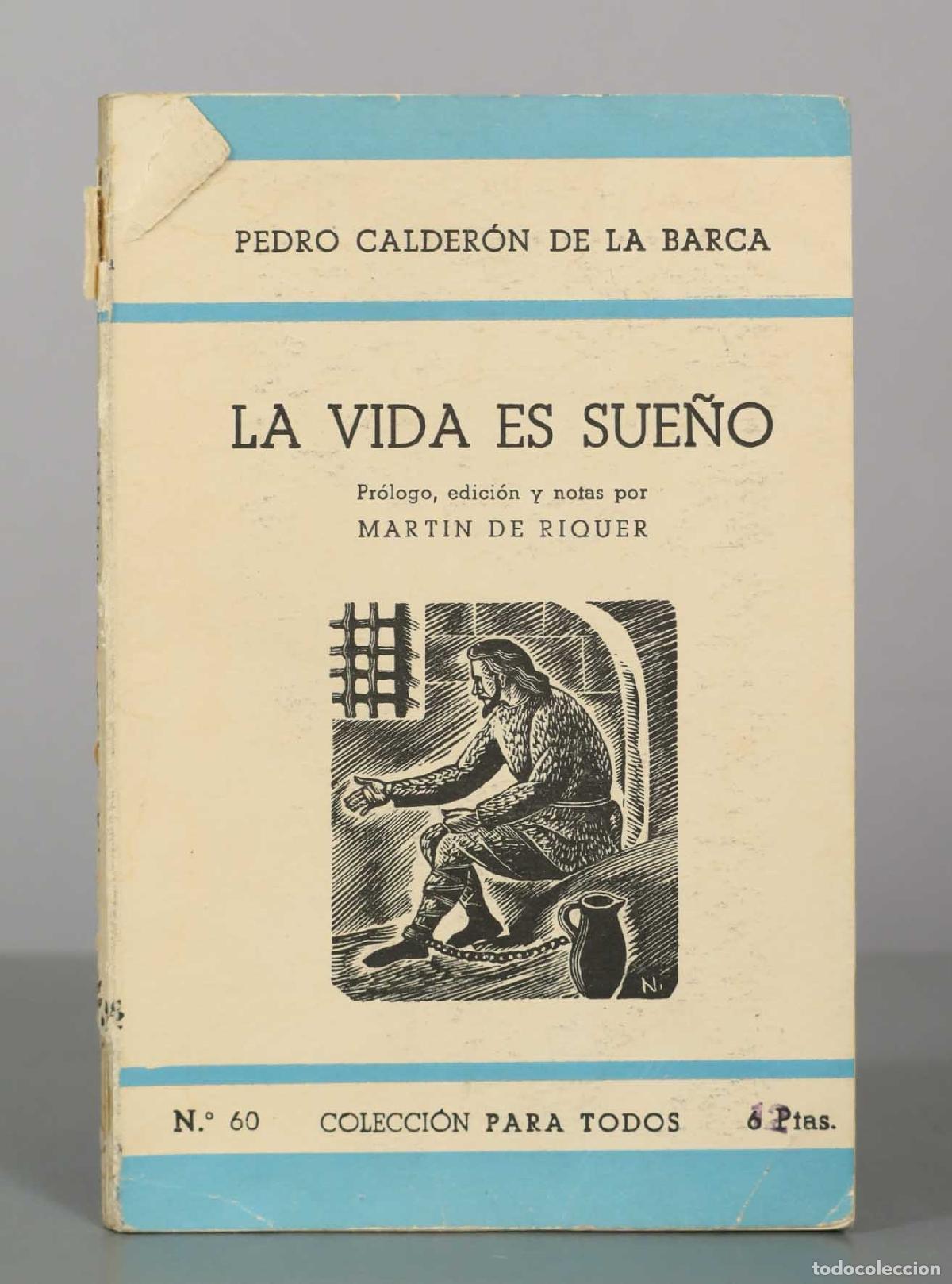 Second hand books: La vida es sue&ntilde;o - Pedro Calder&oacute;n de la Barca - Mart&iacute;n de Riquer