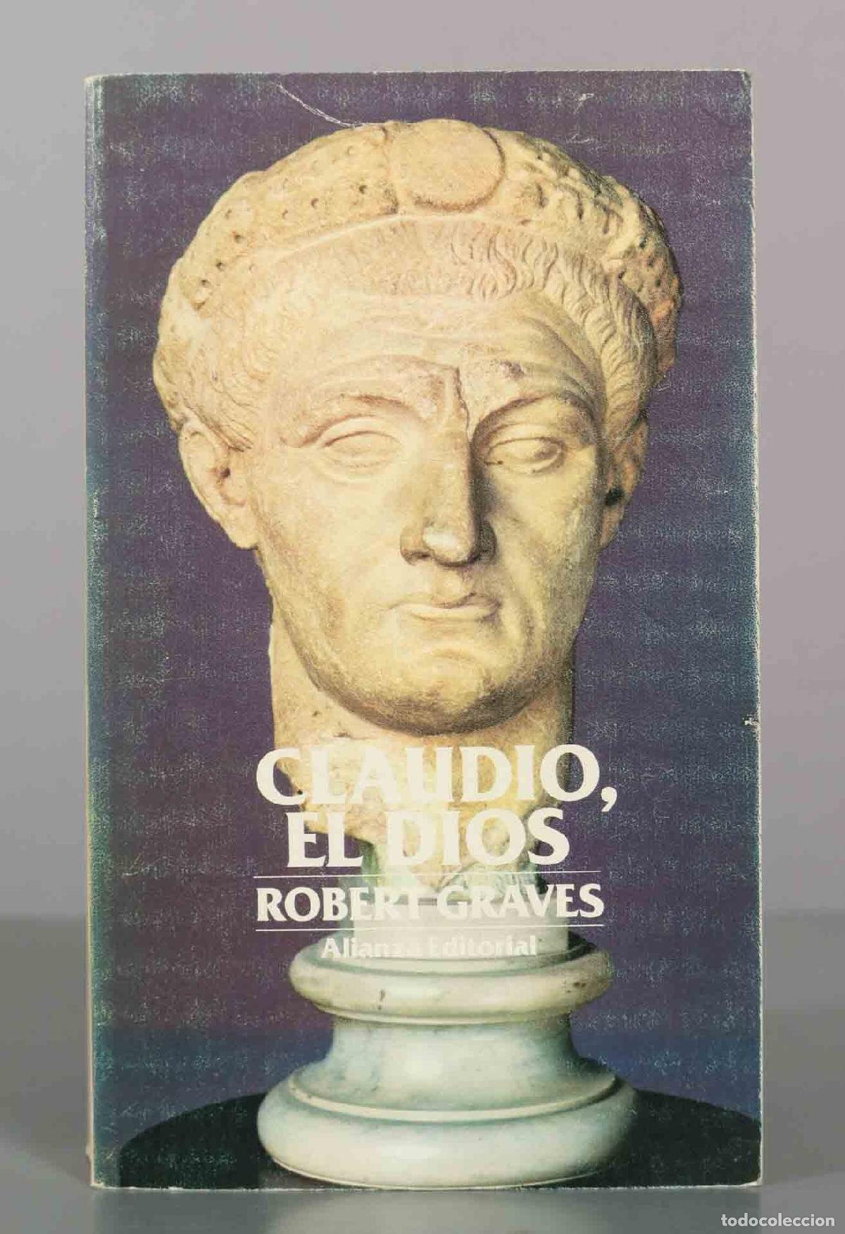 Livres d'occasion: Claudio, el dios, y su esposa Mesalina - Robert Graves - Alianza Editorial