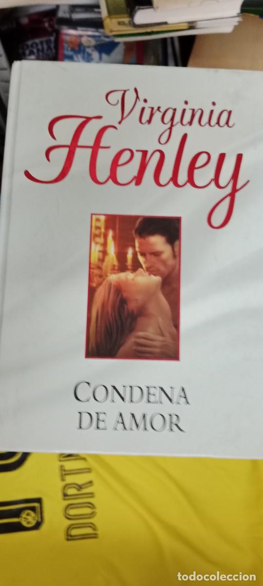 Libros de segunda mano: CONDENA DE AMOR / Virginia Henley LIBRO GG-FCB