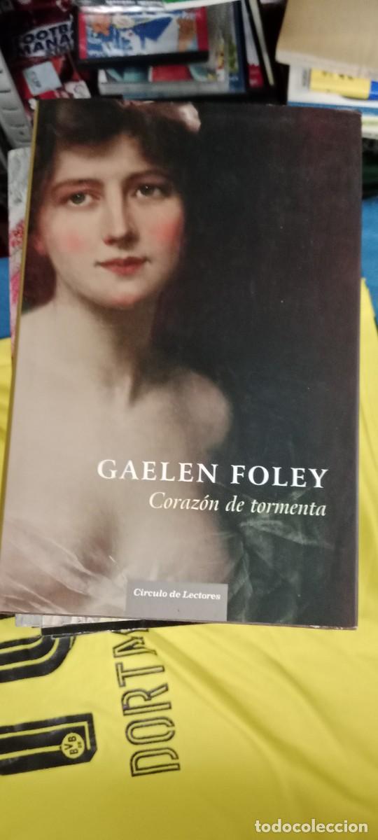 Libros de segunda mano: Gaelen Foley-Coraz&oacute;n de Tormenta.Circulo de Lectores.2009. LIBRO GG-FCB
