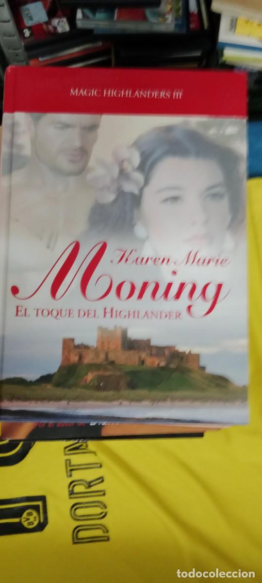 Libros de segunda mano: MAGIC HIGHLANDERS III EL TOQUE DEL HIGHLANDER KAREN MARIE MONING LIBRO GG-FCB