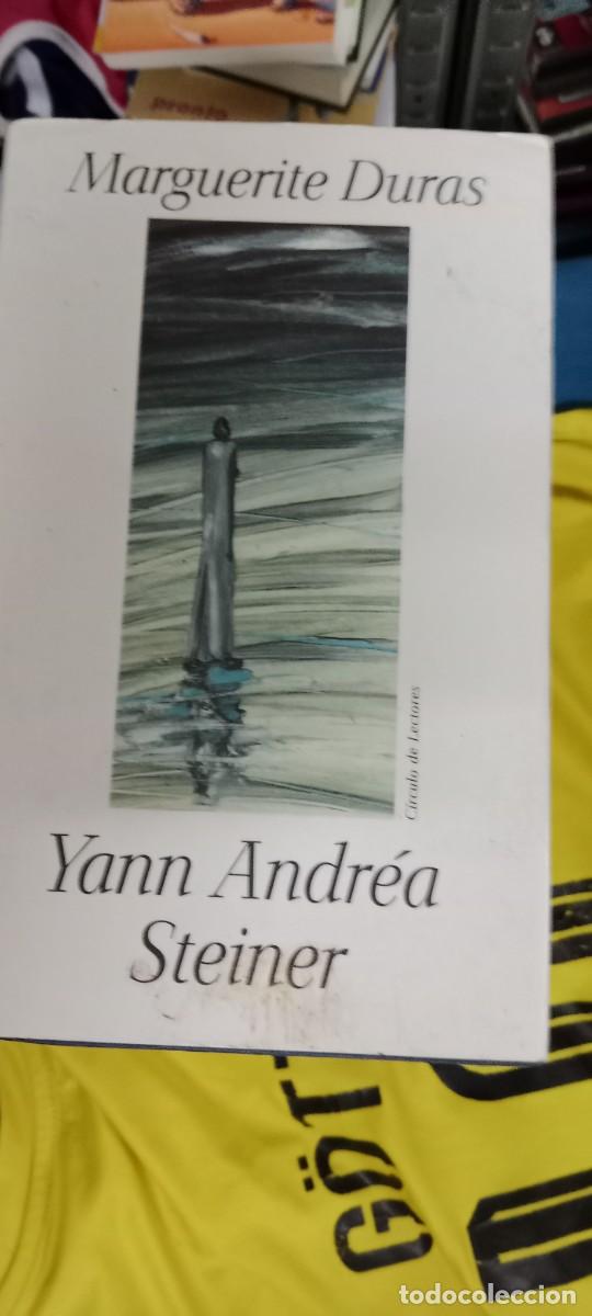 Libros de segunda mano: Yann Andr&eacute;a Steiner - Marguerite Duras LIBRO GG-FCB