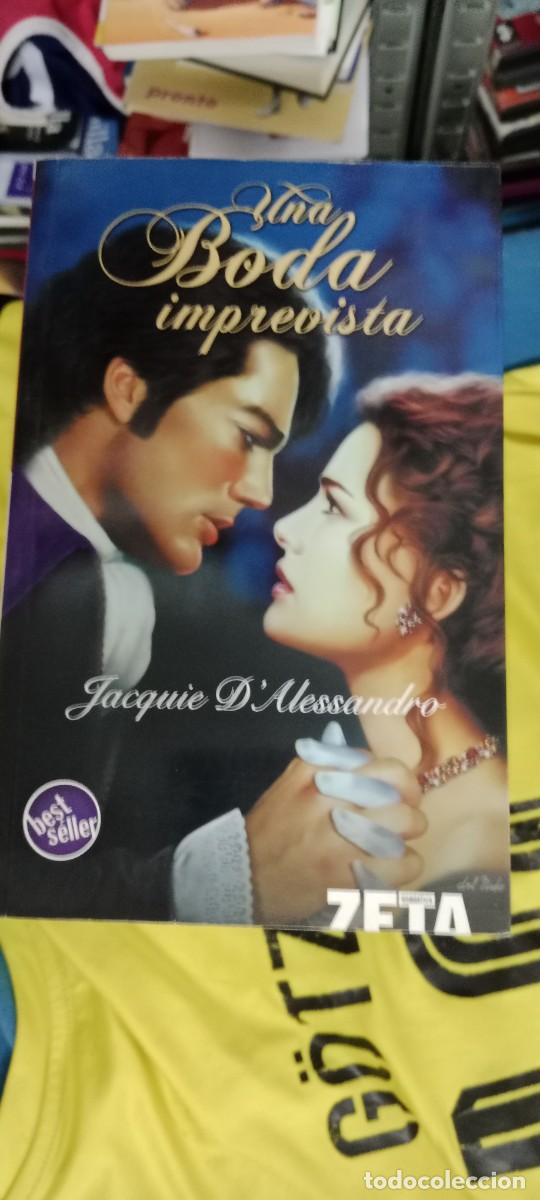 Libros de segunda mano: JACQUIE D`ALESSANDRO BODA IMPREVISTA LIBRO GG-FCB