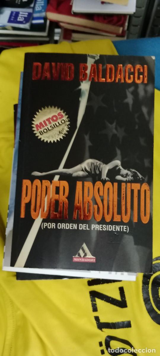 Libros de segunda mano: PODER ABSOLUTO. DAVID BALDACCI. LIBRO GG-FCB - Foto 1
