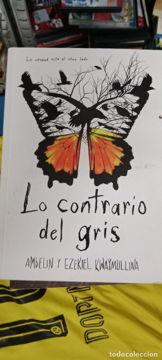 Libros de segunda mano: LO CONTRARIO DEL GRIS - KWAYMULLINA, AMBELIN Y KWAYMULLINA, EZEKIEL LIBRO GG-FCB