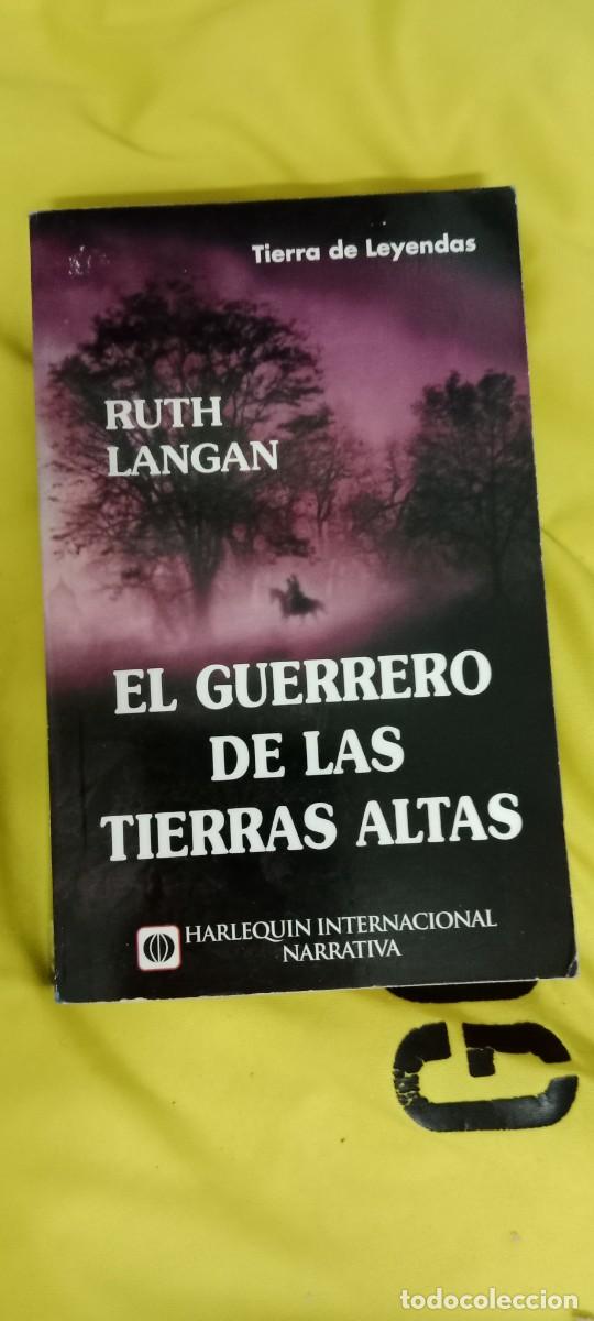 Libros de segunda mano: El guerrero de las tierras altas. Harlequin Interinacional 307. - Ruth Langan LIBRO E-JOJ