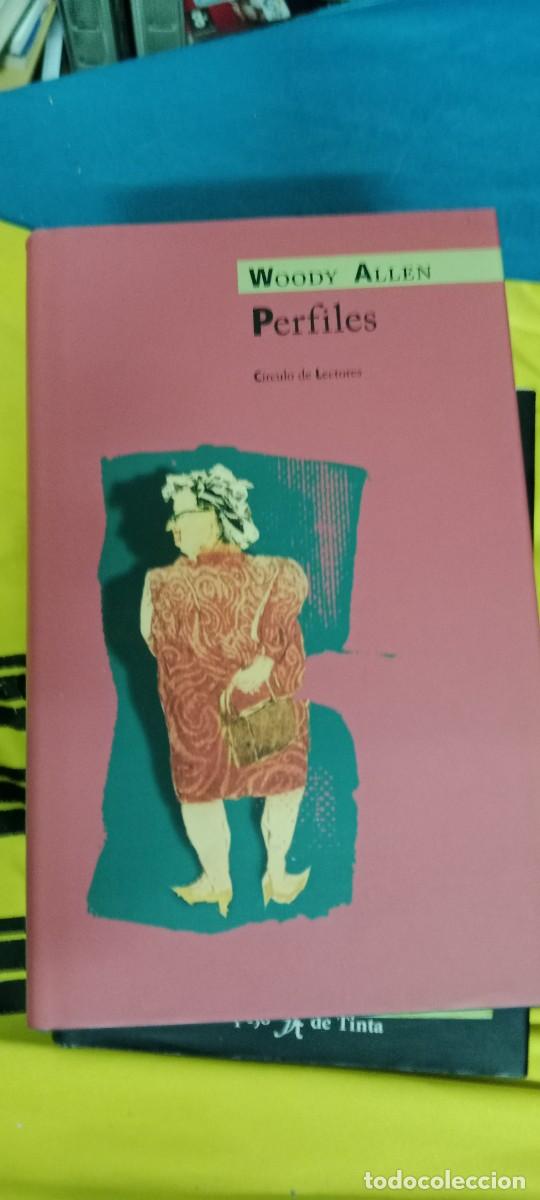 Libros de segunda mano: PERFILES, DE WOODY ALLEN (CIRCULO DE LECTORES. CARTONE CON SOBRECUBIERTA) LIBRO E-JOJ