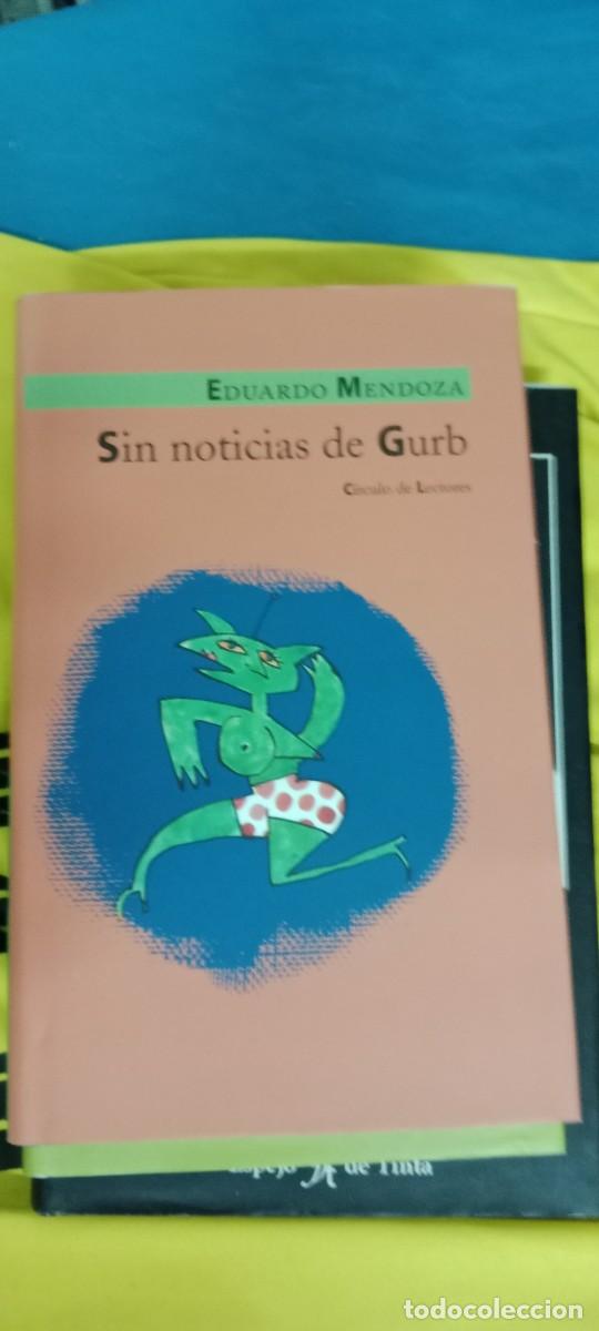 Libros de segunda mano: Sin noticias de Gurb. Eduardo Mendoza. C&iacute;rculo de Lectores LIBRO E-JOJ